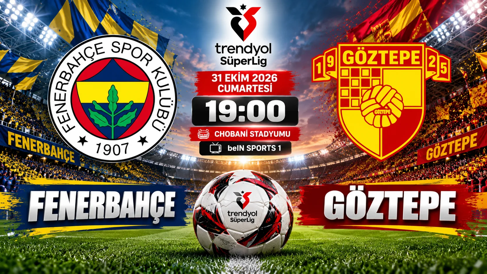 Fenerbahçe Göztepe Maçı Saat Kaçta? Fenerbahçe Göztepe Muhtemel 11’ler