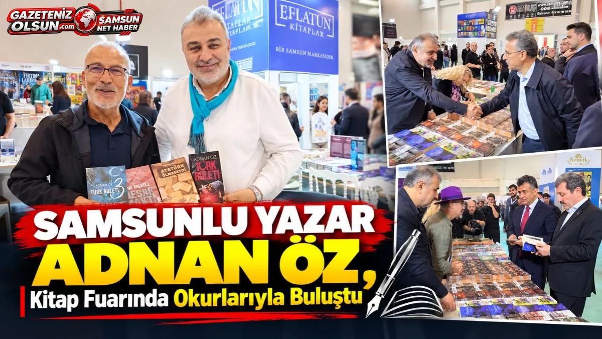 Samsunlu Yazar Adnan Öz, Kitap Fuarında Okurlarıyla Buluştu