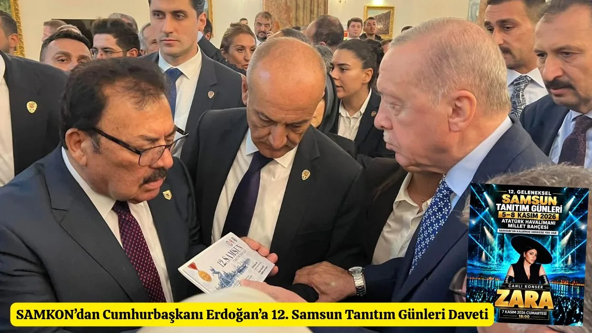 SAMKON’dan Cumhurbaşkanı Erdoğan’a Samsun Tanıtım Günleri Daveti