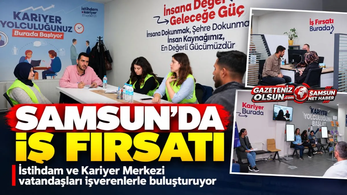 Samsun iş ilanları, Büyükşehir Belediyesi İş Arayanlarla İşverenleri Buluşturuyor