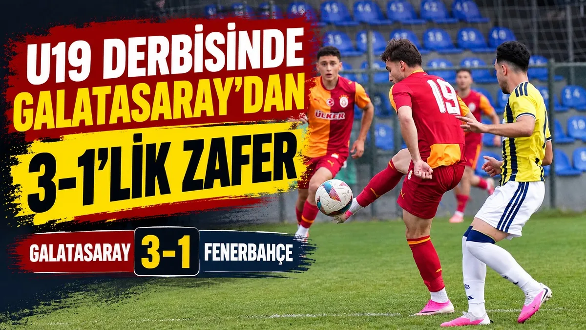 Galatasaray Fenerbahçe’yi 3-1 Mağlup Etti U19 PAF Ligi'nde!
