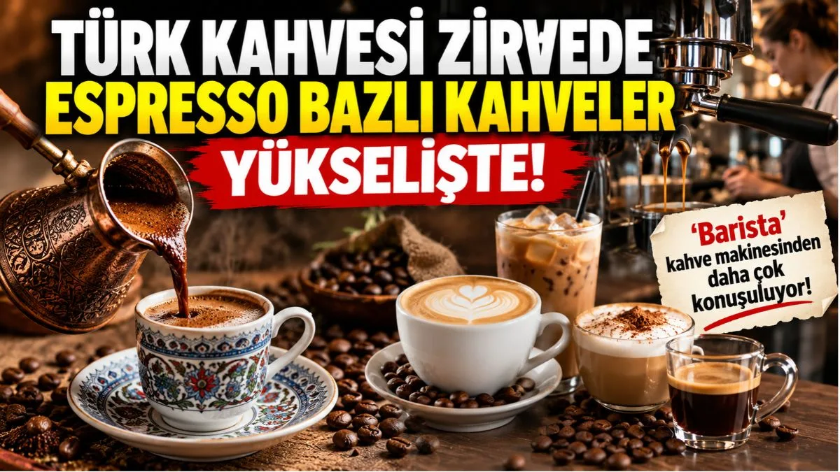Son 20 Yılda Kahve Alışkanlıkları Nasıl Değişti? Kahve Kültürü neden Değişti?